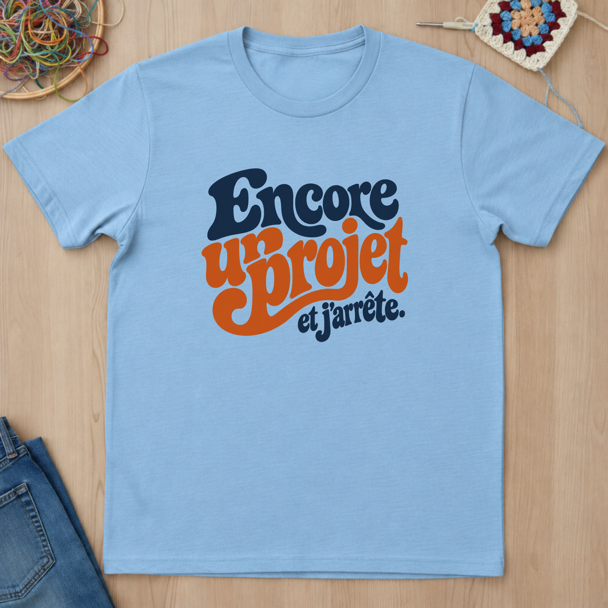 Encore un projet et j’arrête