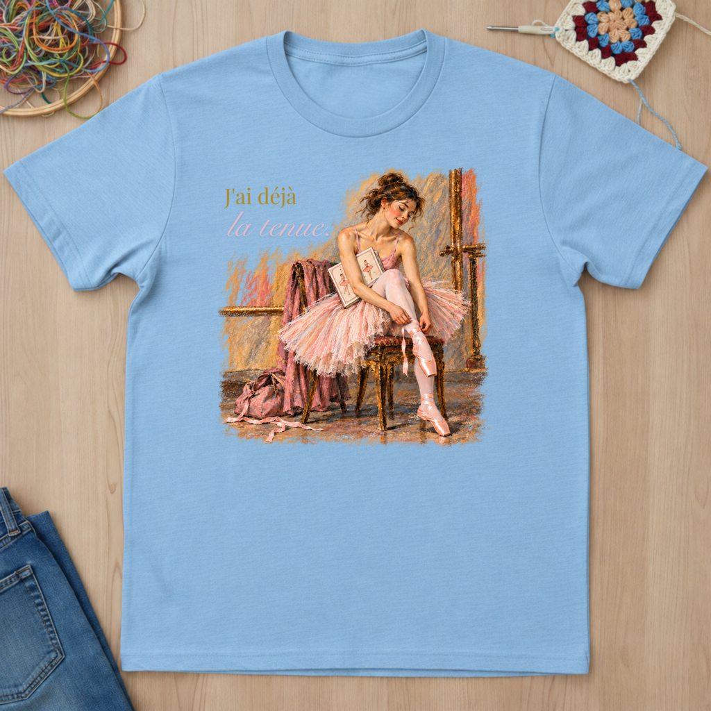 J'ai déjà la tenue