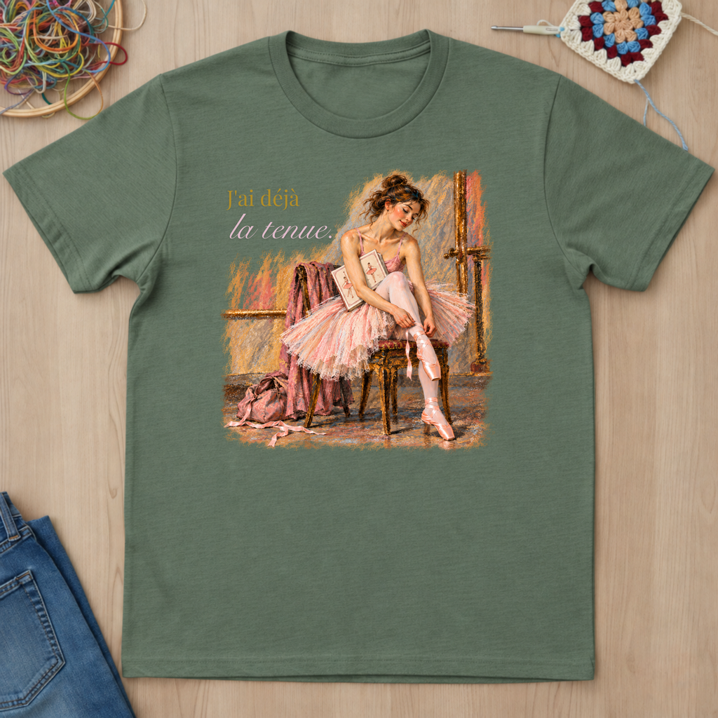J'ai déjà la tenue