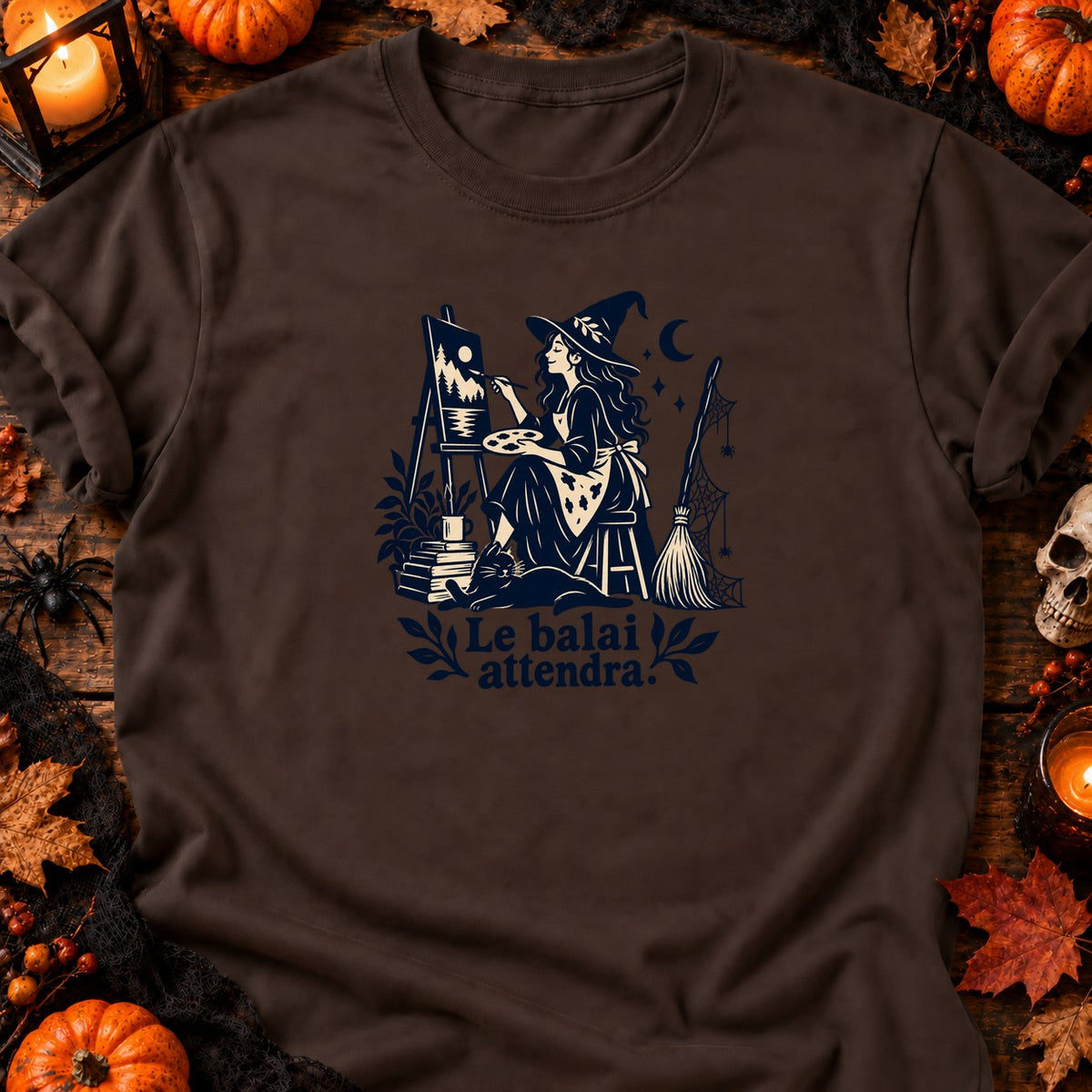 Sorcière artiste — Le balai attendra — T-shirt chocolat