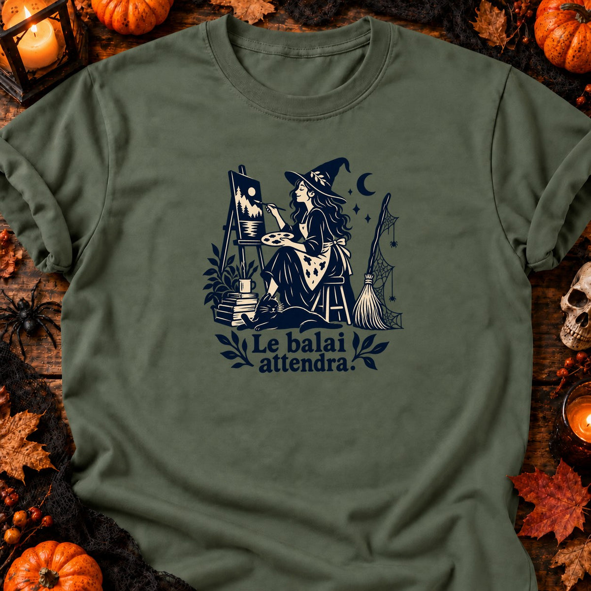 Sorcière artiste — Le balai attendra — T-shirt vert militaire