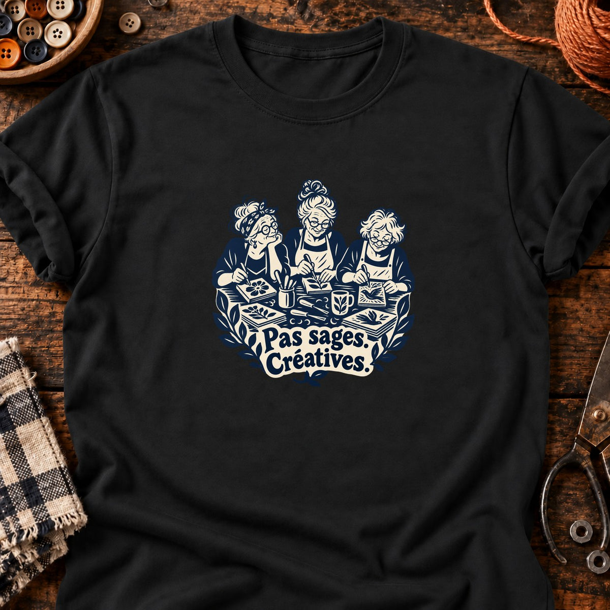 Pas sages. Créatives. — T-shirt noir