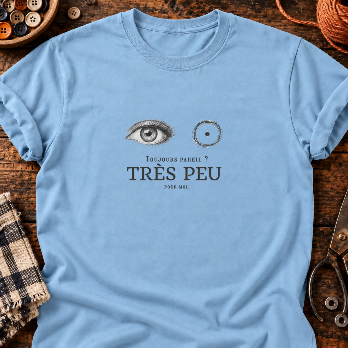 Très peu pour moi — T-shirt bleu clair