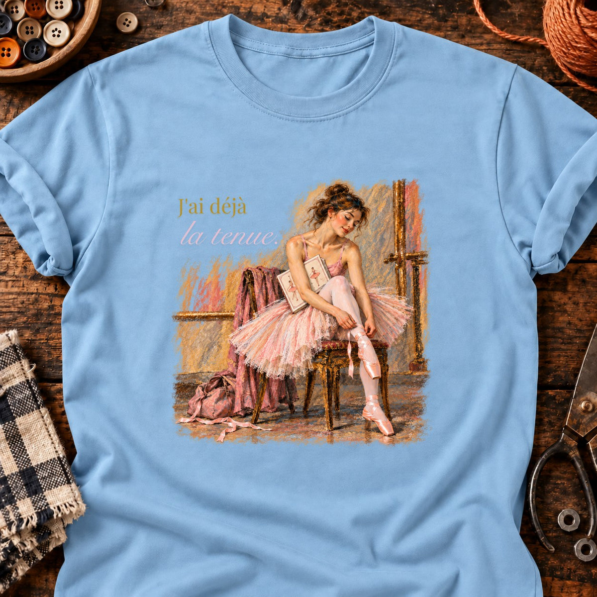 J'ai déjà la tenue — T-shirt bleu clair