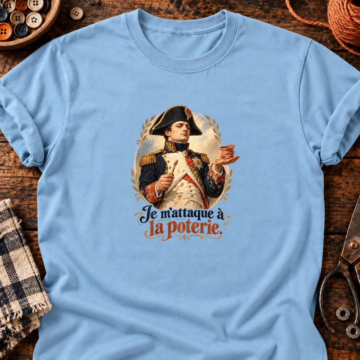 Je m'attaque à la poterie — T-shirt bleu clair