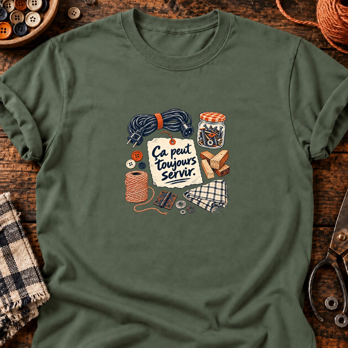 Ça peut toujours servir — T-shirt vert militaire