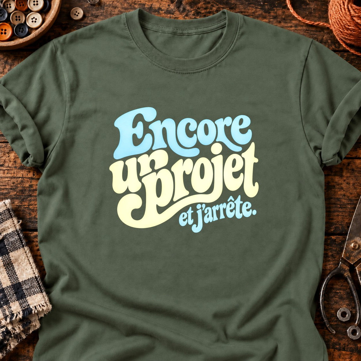 encore un projet et j'arrête — T-shirt vert militaire