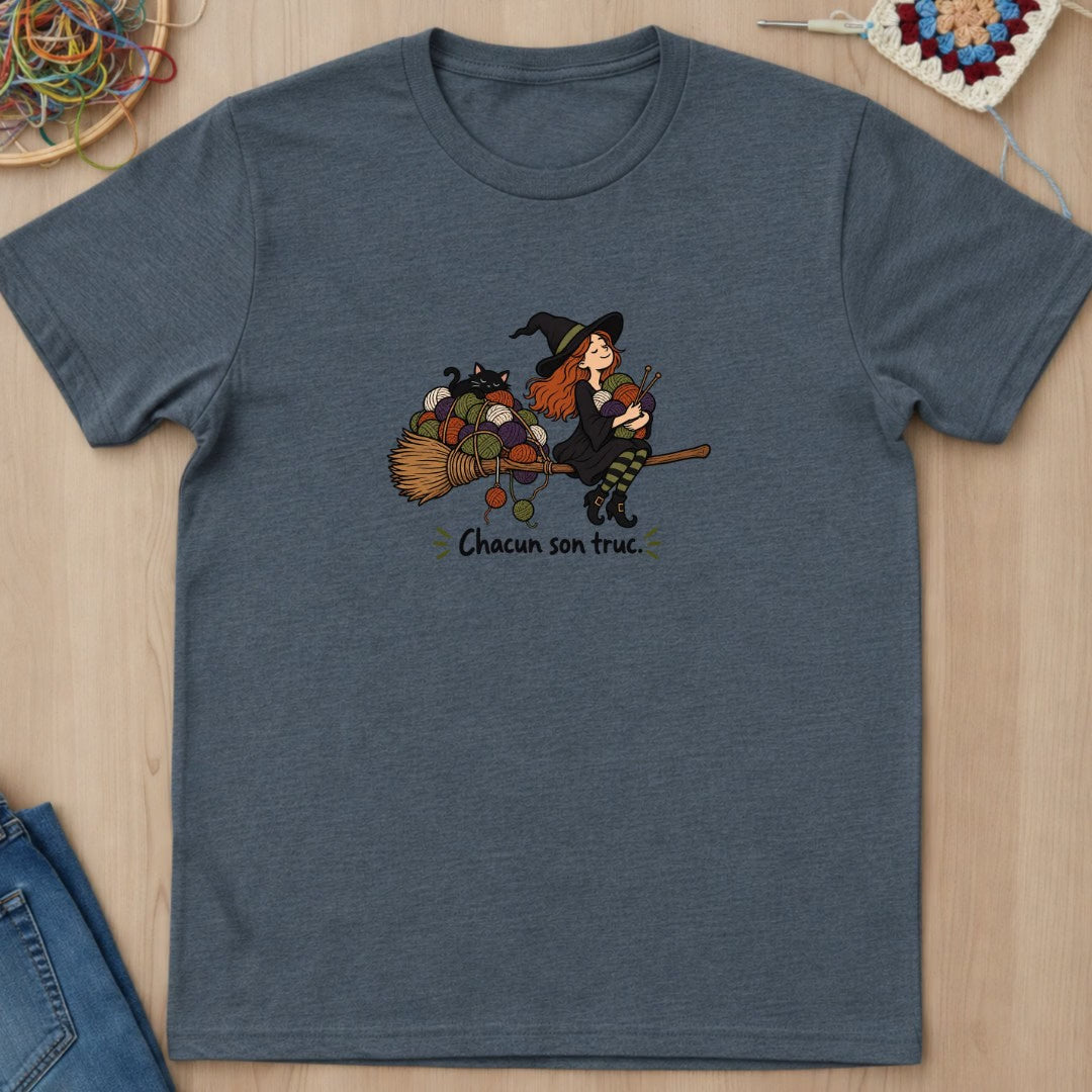 Sorcière et pelotes Chacun son truc T-Shirt — video