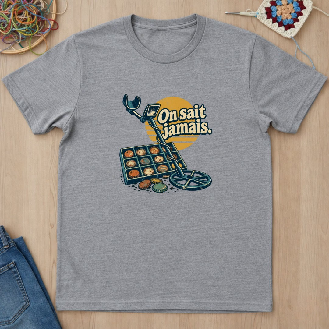 Chasseur de bouchons On sait jamais. T-Shirt — video