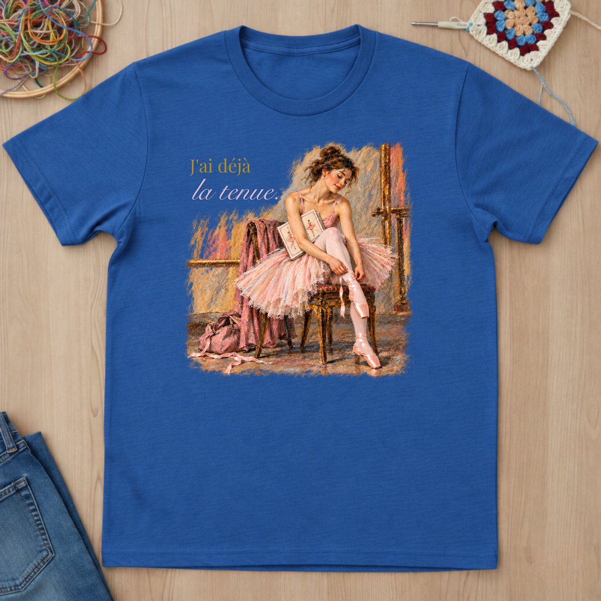 J'ai déjà la tenue